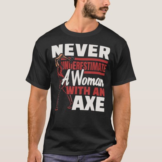 Onderschat nooit een vrouw met een X die een A T-shirt (Voorkant)