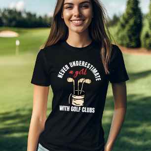 Onderschat nooit een vrouwelijke golfer t-shirt