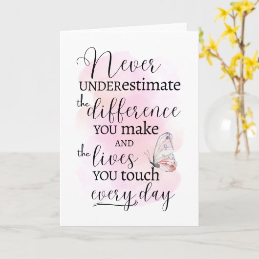 Onderschat nooit het verschil dat u maakt kaart (Gele Bloem)