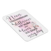 Onderschat nooit het verschil dat u maakt magneet (Rechterzijde)