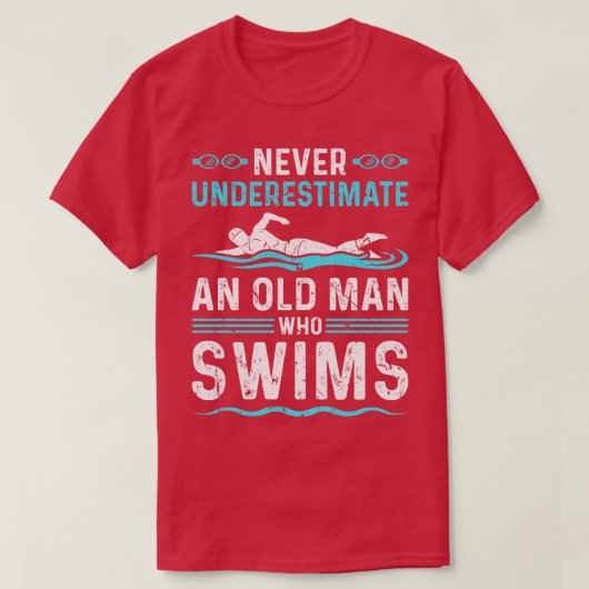 Onderschat nooit Man zwemmen T-shirt (Design voorkant)
