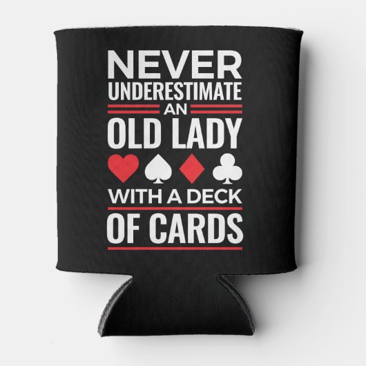 Onderschat nooit Old Lady Deck van Kaart Bridge Blikjeskoeler (Voorkant)