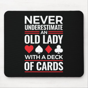 Onderschat nooit Old Lady Deck van Kaart Bridge Muismat