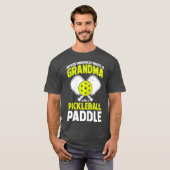 Onderschat nooit Pickleball Grandma Funny T-shirt (Voorkant volledig)
