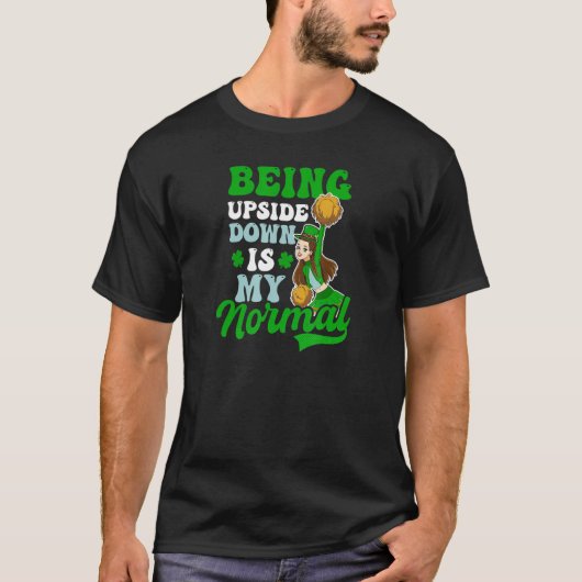 Ondersteboven is mijn normale St. Patricks bovenaa T-shirt (Voorkant)