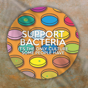 ONDERSTEUN BACTERIËN Grappige Wetenschaps Citaten Ronde Sticker