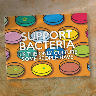 ONDERSTEUN BACTERIËN Grappige Wetenschapsquote Briefkaart