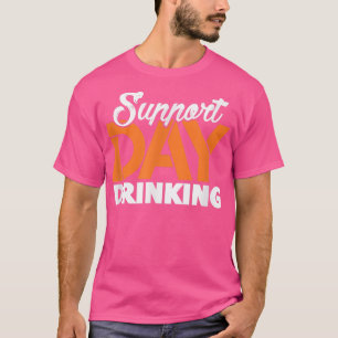Ondersteun Dag Drinken Vrijgezellenfeest Vrijgezel T-shirt