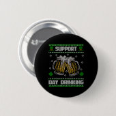 Ondersteun drankdag Lelijke St. Patricks Day Grapp Ronde Button 5,7 Cm (Voorkant /achterkant)