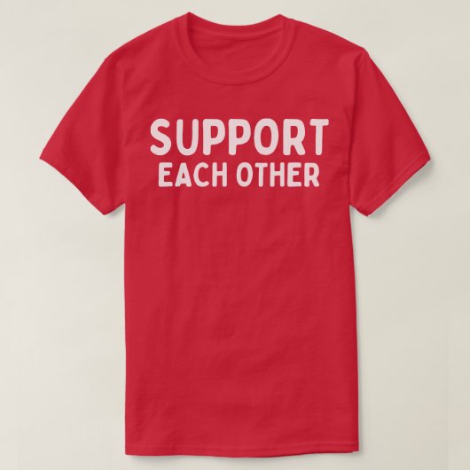 Ondersteun elkaar 10 t-shirt (Design voorkant)