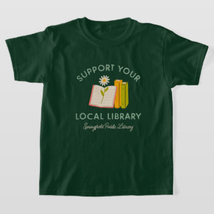 Ondersteun je lokale bibliotheek Custom T-shirt