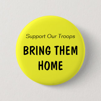 Ondersteun onze troepen, BRENGT HEN THUIS (KLR 2) Ronde Button 5,7 Cm