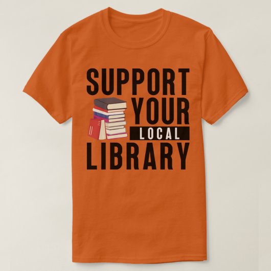 Ondersteun uw bibliotheek 3 t-shirt (Design voorkant)