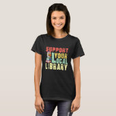 Ondersteun uw leraar leraar lokale bibliotheekleze t-shirt (Voorkant volledig)