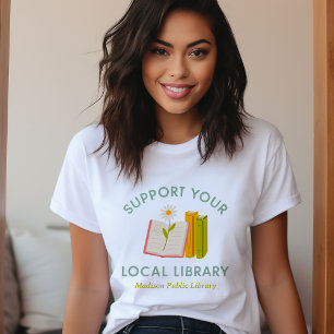Ondersteun uw lokale aangepaste bibliotheek t-shirt