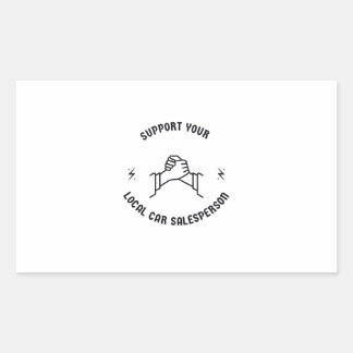 Ondersteun uw lokale autoverkoper rechthoekige sticker