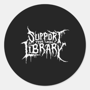 Ondersteun uw lokale bibliotheek Horror Bookworm o Ronde Sticker
