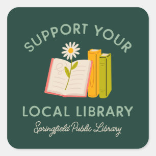 Ondersteun uw lokale bibliotheek op maat vierkante sticker