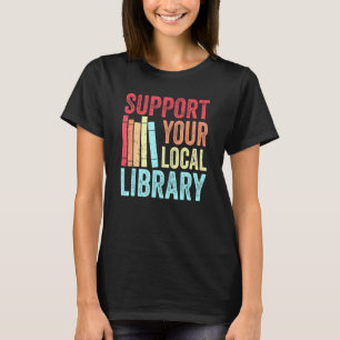 Ondersteun uw lokale bibliotheek - Retro  Vibe Bo T-shirt