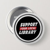 Ondersteun uw lokale bibliotheek ronde button 7,6 cm (Voorkant /achterkant)