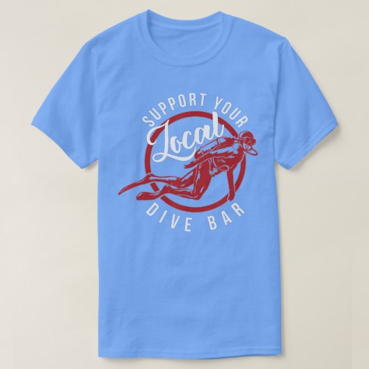 Ondersteun uw lokale duik baarek funny Dive Bar T-shirt (Design voorkant)