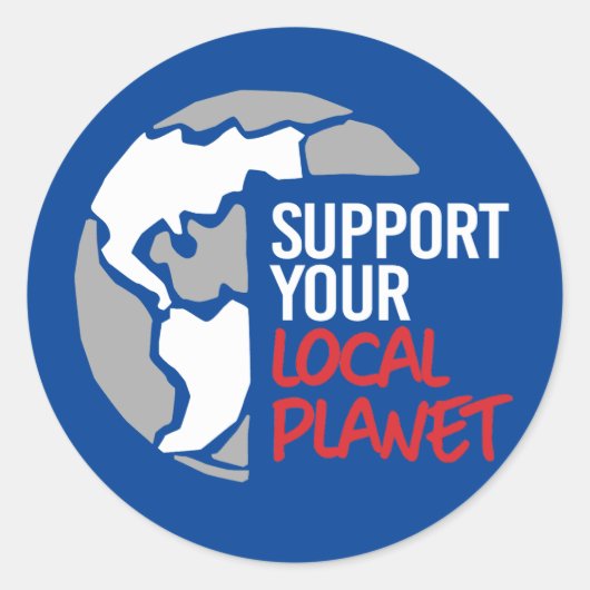 Ondersteun uw lokale planeet ronde sticker (Voorkant)
