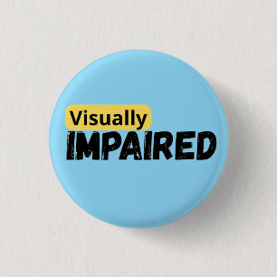 Ondersteunen van visueel beperkt bewustzijn ronde button 3,2 cm