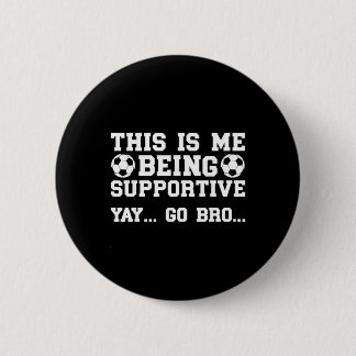Ondersteunende Voetbal Broer Voetballer Br Ronde Button 5,7 Cm