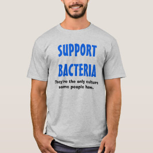 ONDERSTEUNING BACTERIA - grappig T-shirt van manne