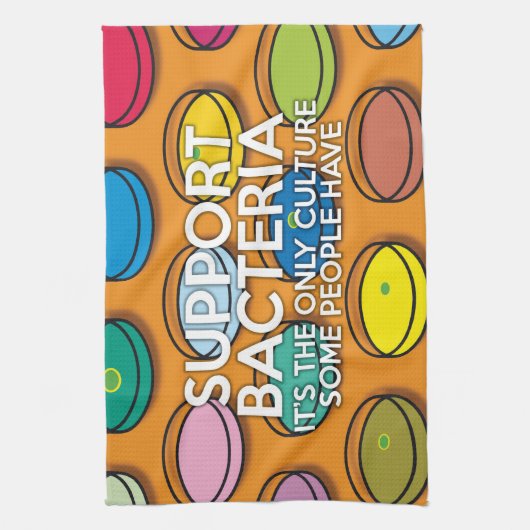 ONDERSTEUNING BACTERIA Science Funny Quote Theedoek (Verticaal)