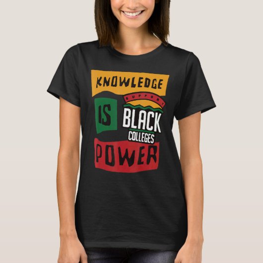 Ondersteuning Black Colleges Kennis is Macht T-shirt (Voorkant)