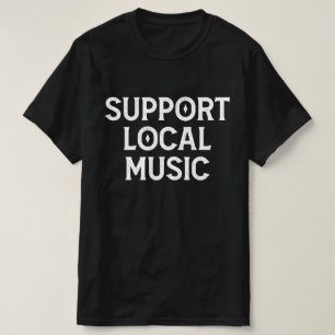 Ondersteuning lokale muziek live band t-shirt