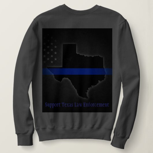 Ondersteuning Texas Law Enforcement Sweatshirt (Design achterkant)
