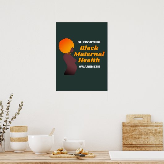 Ondersteuning van BLACK MATERNAL HEALTH Awareness Poster (Keuken)