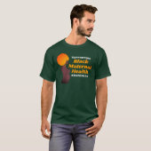 Ondersteuning van BLACK MATERNAL HEALTH Awareness T-shirt (Voorkant volledig)