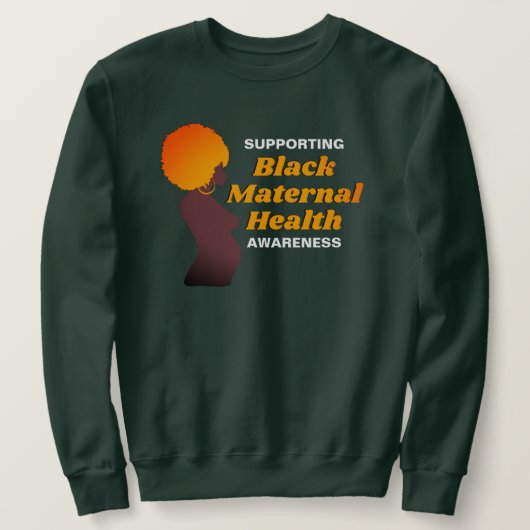 Ondersteuning van BLACK MATERNAL HEALTH Awareness Trui (Design voorkant)