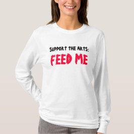 ONDERSTEUNING VAN DE ARTS: VOER ME t-shirt