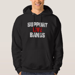 Ondersteuning van live bands hoodie