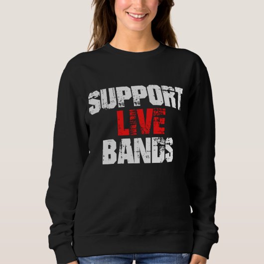 Ondersteuning van live bands trui (Voorkant)