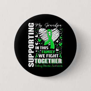 Ondersteuning van mijn opa nierziekte bewustzijn ronde button 5,7 cm
