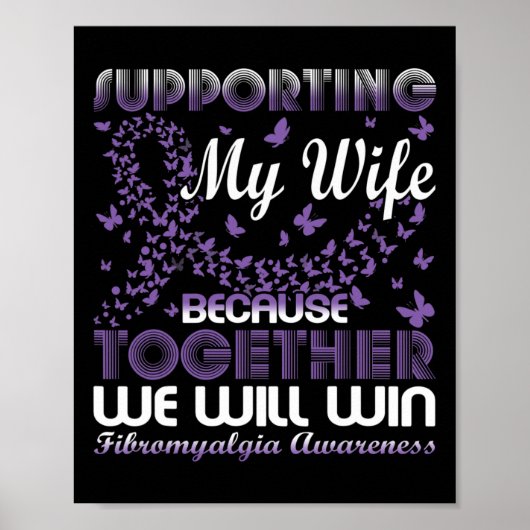 Ondersteuning van mijn vrouw fibromyalgie bewustzi poster (Voorkant)