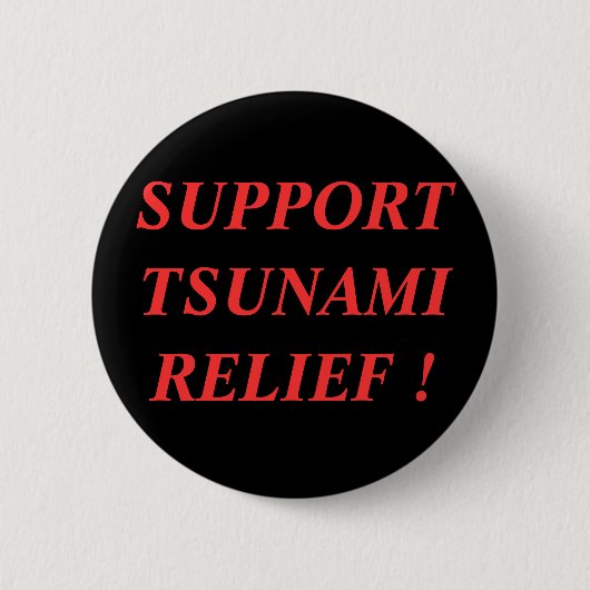 ONDERSTEUNING VAN TSUNAMI RELIEF! RONDE BUTTON 5,7 CM (Voorkant)