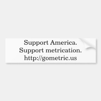 Ondersteuning voor Amerika.Ondersteun metriek Bumpersticker