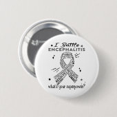 Ondersteuning voor Encephalitis Warrior Gifts Ronde Button 5,7 Cm (Voorkant /achterkant)