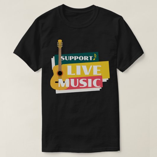 Ondersteuning voor live muziek 2 t-shirt (Design voorkant)