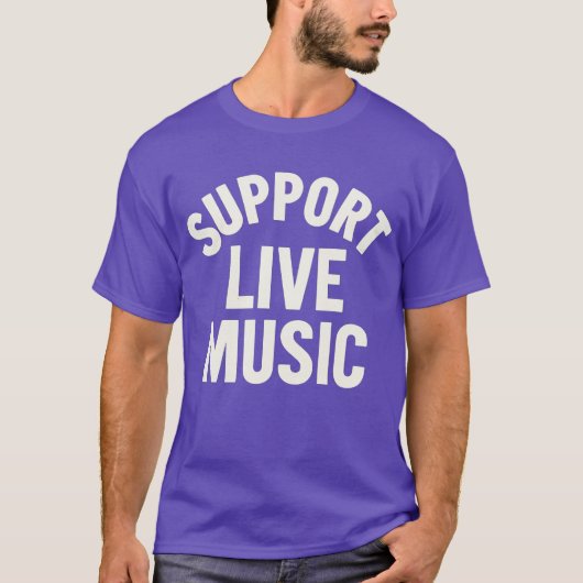 ONDERSTEUNING VOOR LIVE MUZIEK T-SHIRT (Voorkant)