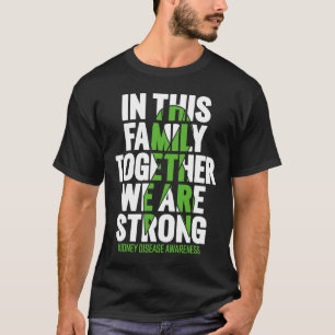 Ondersteuning voor nierziekte - familie Nierziekte T-shirt