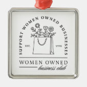 Ondersteuning vrouwen eigendom van bedrijven quote metalen ornament (Voorkant)