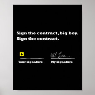 Onderteken het contract Big Boy Onderteken het con Poster