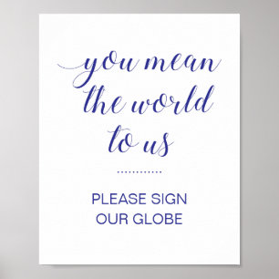 Onderteken onze Wereldbol marinevlek blauwe bruilo Poster